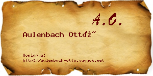 Aulenbach Ottó névjegykártya